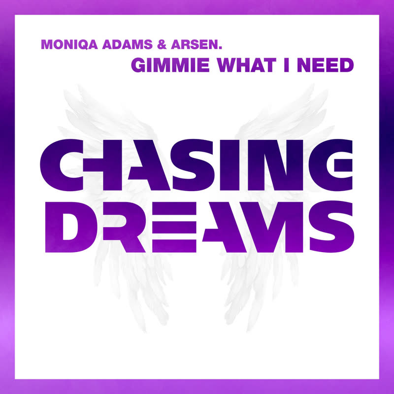 Moniqa Adams feat. Arsen - Gimmie What I Need (Extended Mix)